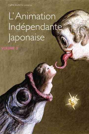 L'Animation Indépendante Japonaise - Volume 2 Poster