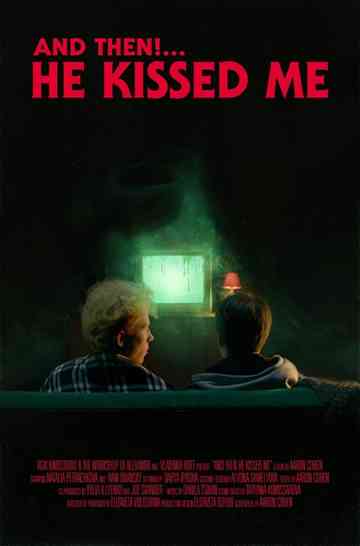And Then He Kissed Me Poster