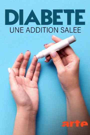Diabète, une addition salée Poster