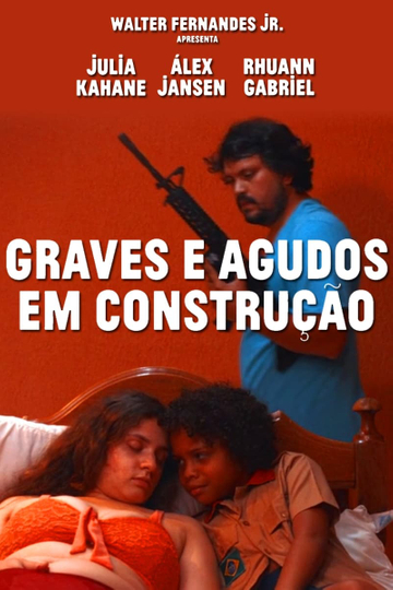 Graves e Agudos em Construção Poster