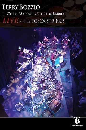 Terry Bozzio Live with the Tosca Strings