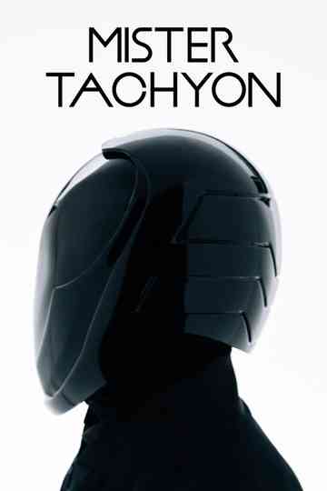 Mister Tachyon Poster