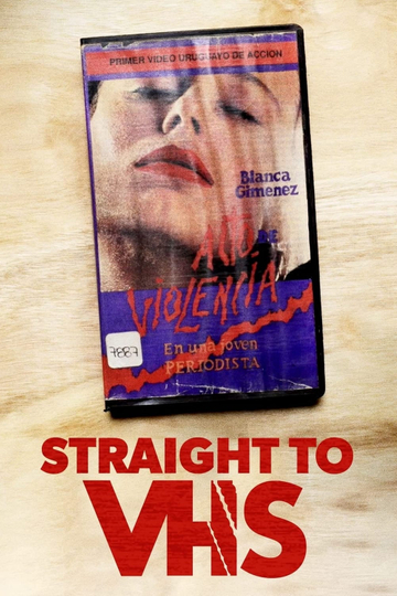 Straight to VHS Poster