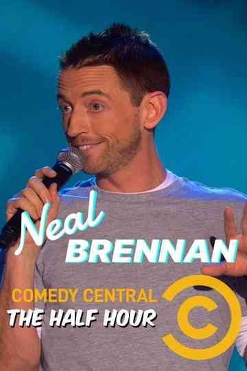 Neal Brennan The Half Hour Poster