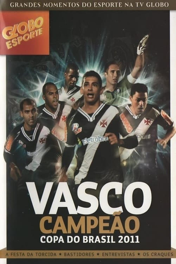 Vasco Campeão da Copa do Brasil 2011