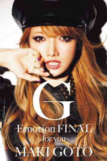 Goto Maki GEmotion FINAL for you Poster