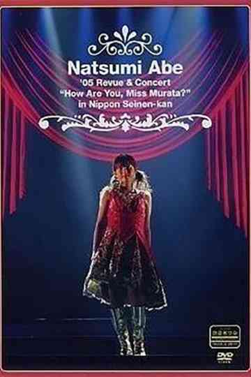 Abe Natsumi 2005 Nippon Seinenkan Kouen Revue  Concert Muratasaan Goki Poster