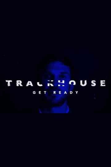 Trackhouse Get Ready Poster