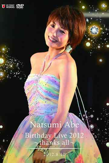 Abe Natsumi 2012 Birthday Live ~thanks all~ Poster