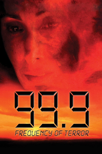 99.9: The Frequency of Terror Poster