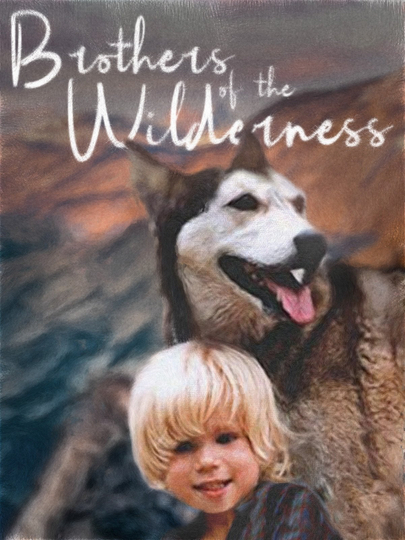 Brothers of the Wilderness Poster