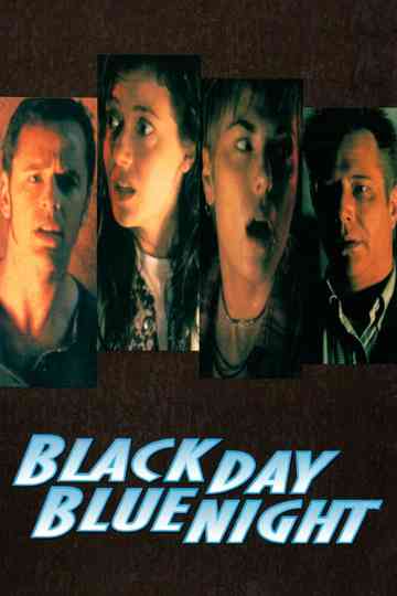 Black Day Blue Night Poster