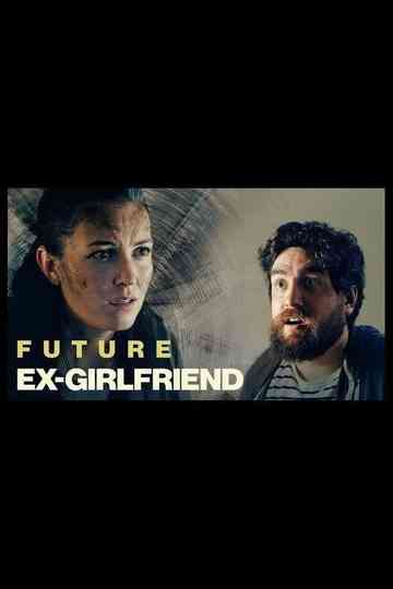 Future ExGirlfriend Poster