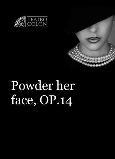 Powder Her Face - Ópera de Cámara Teatro Colón Poster
