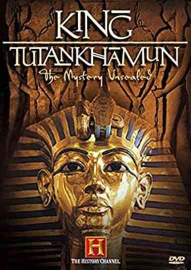 King Tutankhamun  The Mystery Unsealed Poster