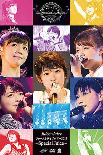 JuiceJuice 2015 First Live Tour Special Juice Poster