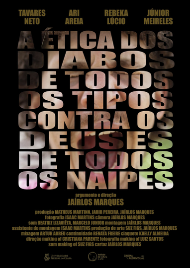 A Ética dos Diabos de Todos os Tipos Contra os Deuses de Todos os Naipes Poster