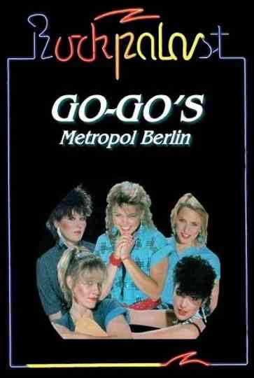 The Go-Gos: Live at Rockpalast Poster