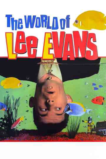 The World of Lee Evans Poster