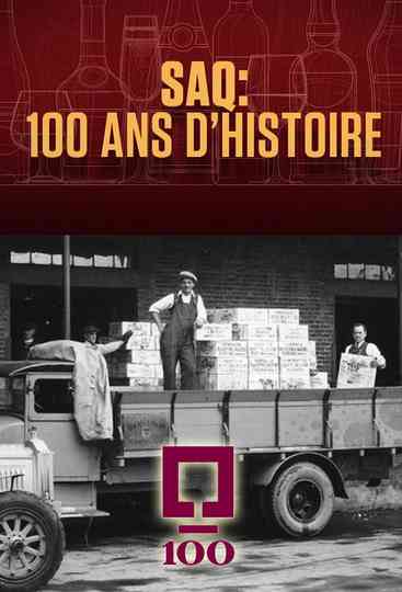 SAQ  100 ans dhistoire Poster