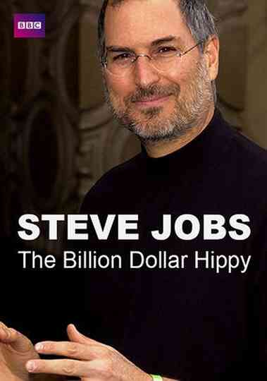 Steve Jobs Billion Dollar Hippy