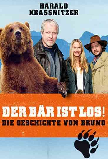 Der Bär ist los Die Geschichte von Bruno Poster