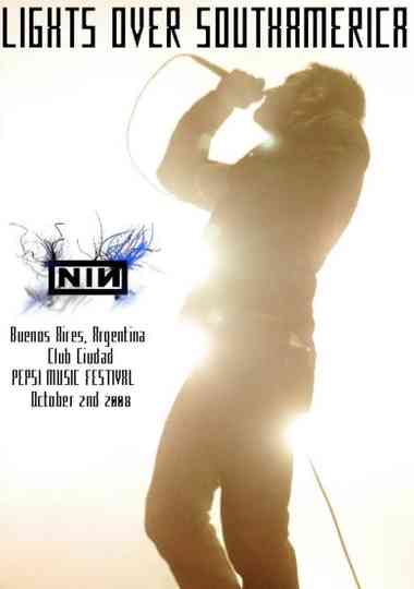 Nine Inch Nails  Lights Over South America Poster