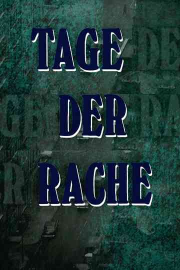 Tage der Rache Poster
