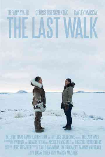 The Last Walk: Northwest Territories Poster