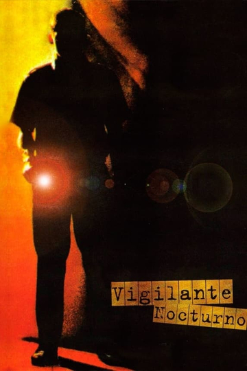 Vigilante nocturno Poster