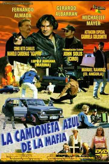 La Camioneta Azul De La Mafia Poster