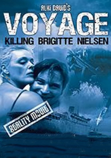 Voyage: Killing Brigitte Nielsen Poster