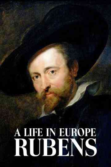 Rubens A Life in Europe Poster