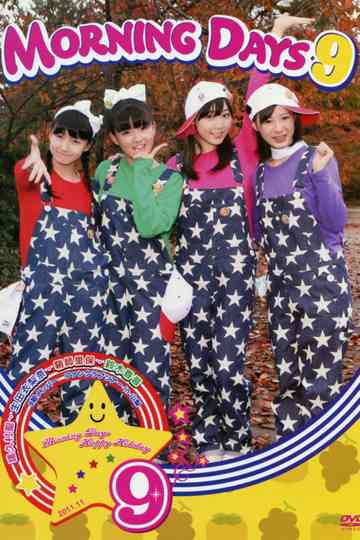 Morning Days 9 Happy Holiday 9ki Member Fukumura Mizuki, Ikuta Erina, Sayashi Riho, Suzuki Kanon FC Tour in Yamanashi Poster