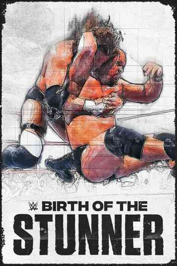 WWE: The Birth of the Stunner Poster