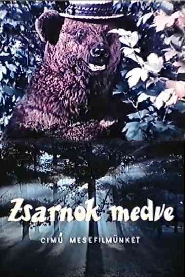 A Zsarnok Medve poster