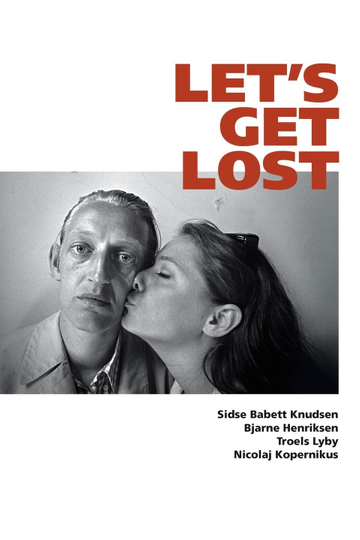 Lets Get Lost Poster