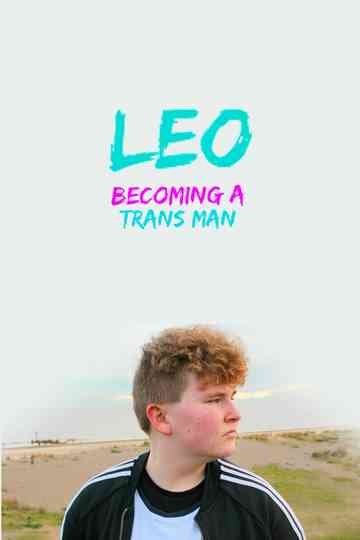 Leo Becoming a Trans Man Poster