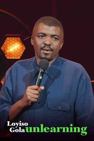 Loyiso Gola Unlearning Poster