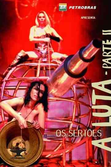 Os Sertões A Luta II  Do Desmassacre ao Reinício Poster