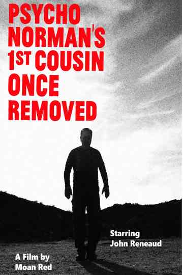 Psycho Normans 1st Cousin Once Removed Poster