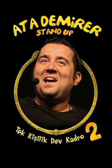 Ata Demirer: Tek Kişilik Dev Kadro 2 Poster