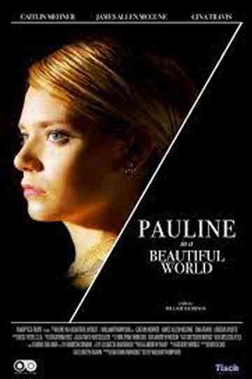Pauline in a Beautiful World Poster