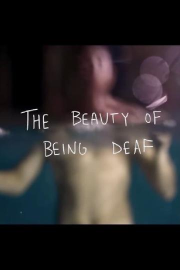 The Beauty of Being Deaf Poster