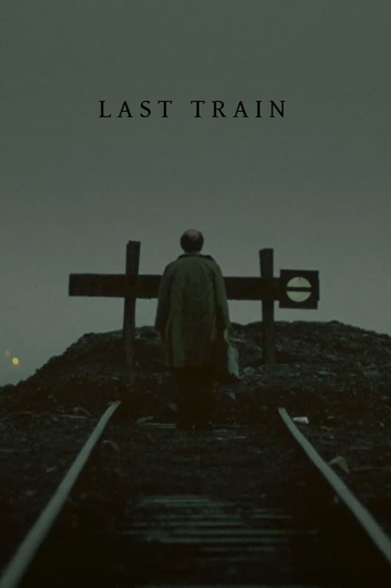 Last Train Poster