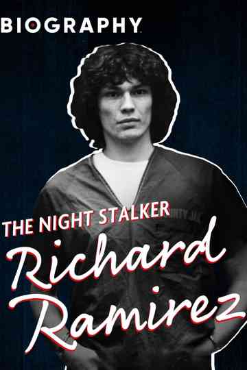 The Night Stalker: Richard Ramirez Poster