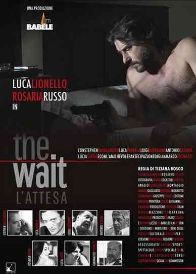 The Wait - L'attesa Poster