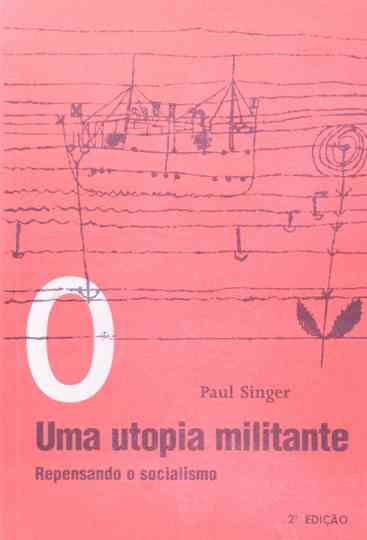 Paul Singer Uma Utopia Militante Poster