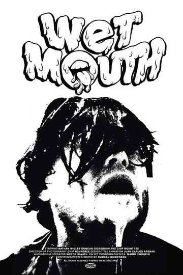 WET MOUTH Poster