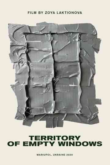 Territory of Empty Windows Poster
